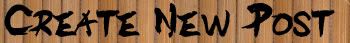 Create New Post Create New Post
