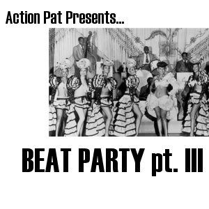 Beat Party pt III