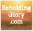 Beholding Glory