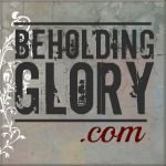 Beholding Glory