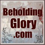 Beholding Glory