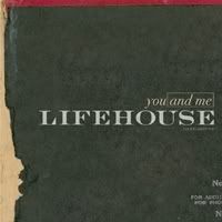 Lifehouse - You and Me